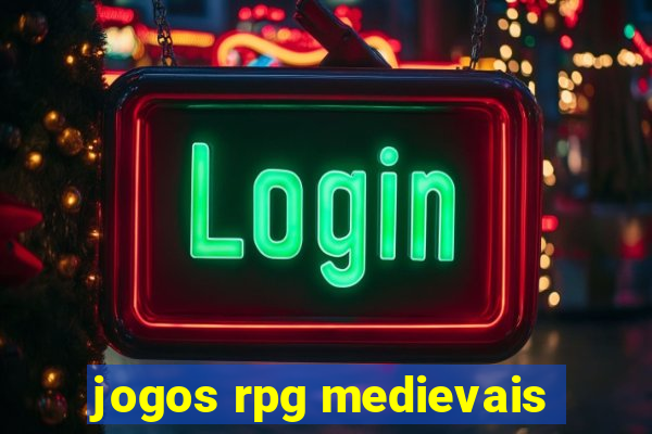 jogos rpg medievais